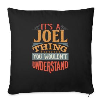 C’est une chose de Joël que vous ne comprendriez pas - Joel - Housse de coussin décorative 45 x 45 cm - noir - Devant