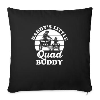 Daddy's little Quad Buddy Design für deinen Quad - Sofakissenbezug 45 x 45 cm - Schwarz - Vorne