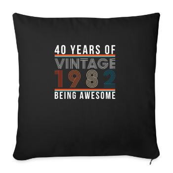 40 Years Of Being Awesome 1982 Geschenk - Sofakissenbezug 45 x 45 cm - Schwarz - Vorne