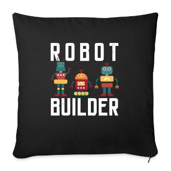 Robot Buidler Robotics AI Artificial Intelligence - Sofa pillowcase 17,3'' x 17,3'' (45 x 45 cm) - black - Front