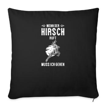 Hirsch I Rotwild Reh Wild Wildschwein Jagd Motiv - Sofakissenbezug 45 x 45 cm - Schwarz - Vorne