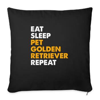 Eat Sleep Pet Golden Retriever Replay - Sofa pillowcase 17,3'' x 17,3'' (45 x 45 cm) - black - Front