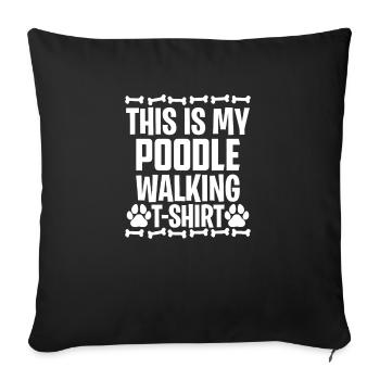 Das Ist Mein Pudel Walking T-Shirt - Sofakissenbezug 45 x 45 cm - Schwarz - Vorne