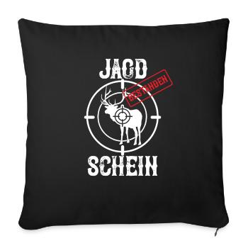 Jagdschein Jägerprüfung Grünes Abitur Bestanden - Sofakissenbezug 45 x 45 cm - Schwarz - Vorne
