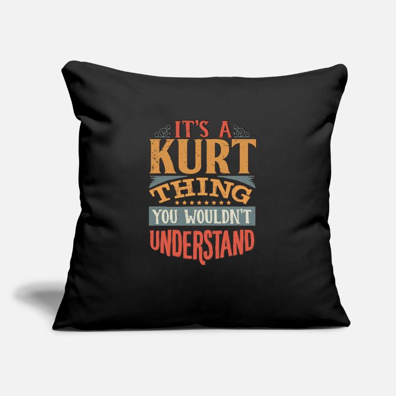 C’est une chose kurt que vous ne comprendriez pas - Kurt Housse de coussin décorative 45 x 45 cm