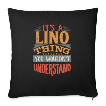 C’est une chose lino que vous ne comprendriez pas - Lino - Housse de coussin décorative 45 x 45 cm - noir - Devant