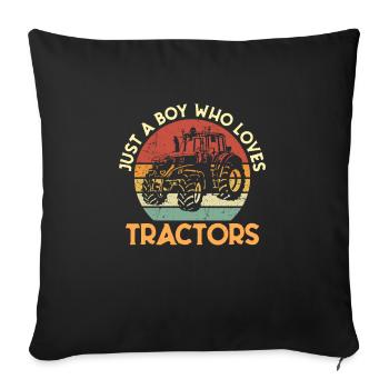 Just a boy who loves tractors - Sofa pillowcase 17,3'' x 17,3'' (45 x 45 cm) - black - Front