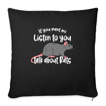 Rat owners talk about rats - Sofa pillowcase 17,3'' x 17,3'' (45 x 45 cm) - black - Front