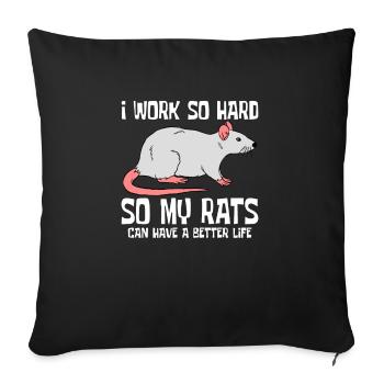 Work hard for my rats - Sofa pillowcase 17,3'' x 17,3'' (45 x 45 cm) - black - Front