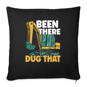 Been There Dug That Excavator Construction Digger - Sofa pillowcase 17,3'' x 17,3'' (45 x 45 cm) - black - Front