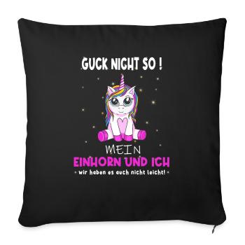 Guck nicht so - witziger Einhorn Spruch - Sofakissenbezug 45 x 45 cm - Schwarz - Vorne