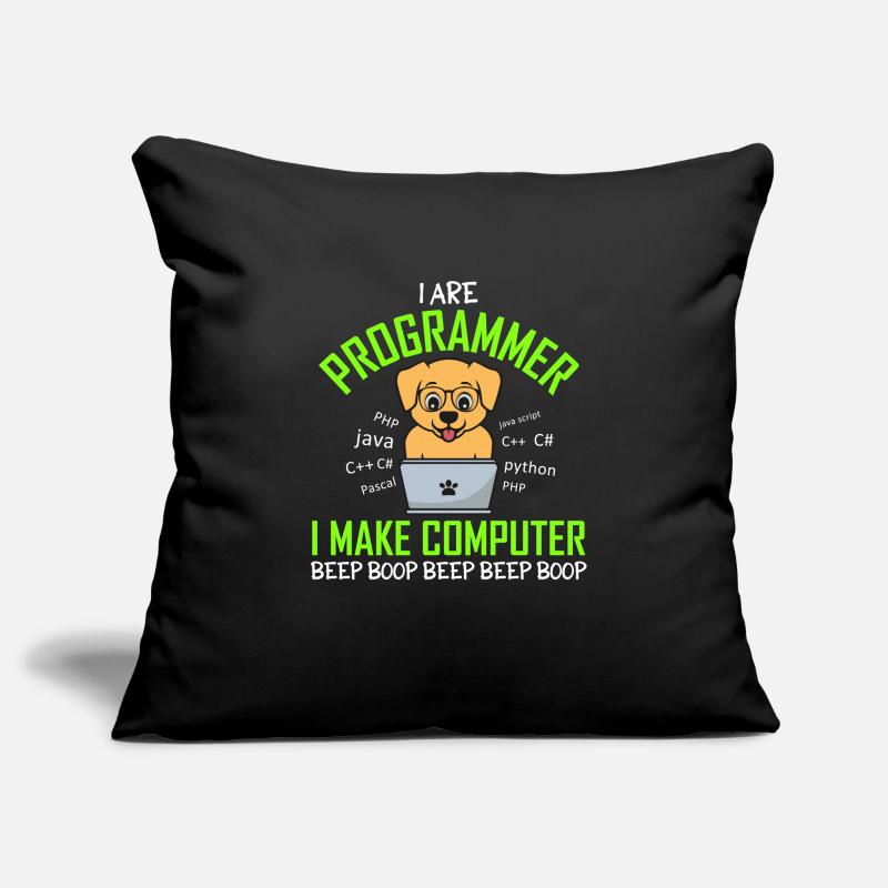 I Are Programmer I Make Computer Beep Boop Dog Sofa pillowcase 17,3'' x 17,3'' (45 x 45 cm)