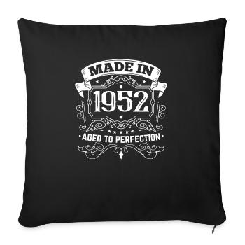 Birthday 1952 Made on 1952 - Sofa pillowcase 17,3'' x 17,3'' (45 x 45 cm) - black - Front