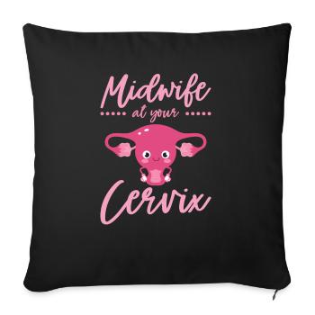 Midwife At Your Cervix Birth Assistant OB Nurse - Sofa pillowcase 17,3'' x 17,3'' (45 x 45 cm) - black - Front