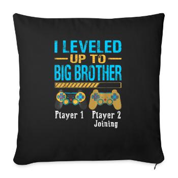 Ich bin zu Big Brother Gamer New Brother aufgestiegen - Sofakissenbezug 45 x 45 cm - Schwarz - Vorne