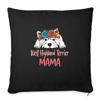 WEST HIGHLAND TERRIER MAMA - Sofa pillowcase 17,3'' x 17,3'' (45 x 45 cm) - black - Front