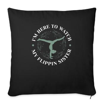 Je suis ici pour regarder ma sœur Flippin - Housse de coussin décorative 45 x 45 cm - noir - Devant