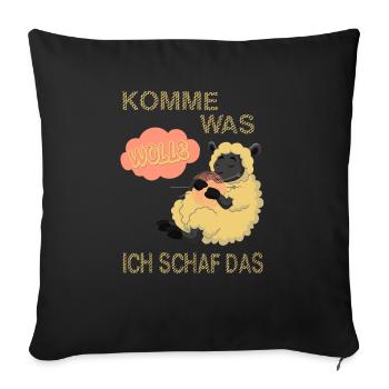 Komme was Wolle ich Schaf das - Sofakissenbezug 45 x 45 cm - Schwarz - Vorne