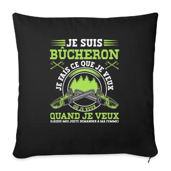 Drôle Bûcheron Homme Mari Bucheronnage Travail Du - Housse de coussin décorative 45 x 45 cm - noir - Devant