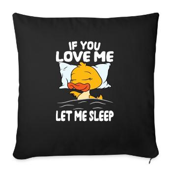 Laisse moi dormir canard - Housse de coussin décorative 45 x 45 cm - noir - Devant