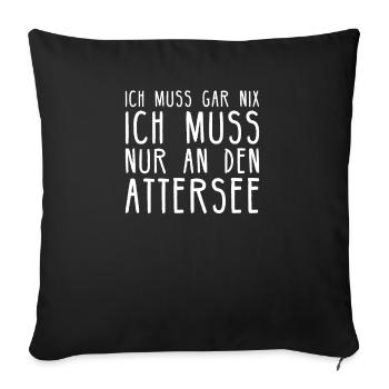 Attersee I Österreich Motiv für Österreicher - Sofakissenbezug 45 x 45 cm - Schwarz - Vorne