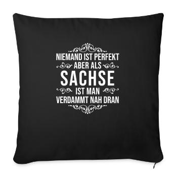 Sachsen Sachse Geschenk Spruch - Sofakissenbezug 45 x 45 cm - Schwarz - Vorne