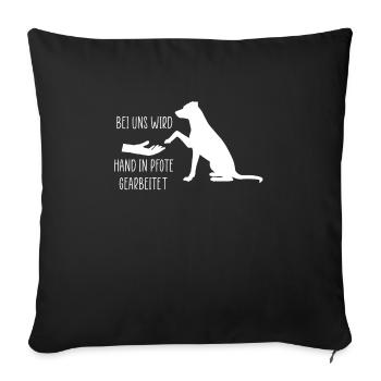 Bei Uns Wird Hand In Pfote Gearbeitet Hundetrainer - Sofakissenbezug 45 x 45 cm - Schwarz - Vorne
