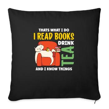 I read books and I know things - Sofa pillowcase 17,3'' x 17,3'' (45 x 45 cm) - black - Front