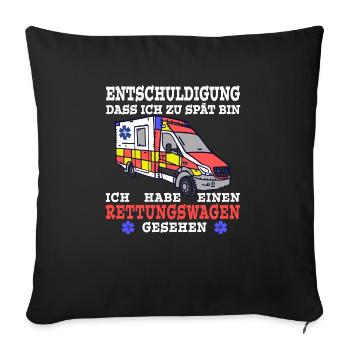 Rettungswagen Blaulicht gesehen zu spät - Sofakissenbezug 45 x 45 cm - Schwarz - Vorne