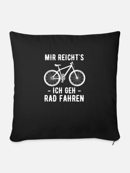 Mountainbike Fahrrad Mir reichts Rad fahren Spruch - Sofakissenbezug 45 x 45 cm - Schwarz