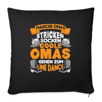 Line Dance Stiefel Oma wie einer normale Oma - Sofakissenbezug 45 x 45 cm - Schwarz - Vorne