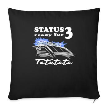 Status 3 ready for Tatütata Rettungswagen - Sofakissenbezug 45 x 45 cm - Schwarz - Vorne
