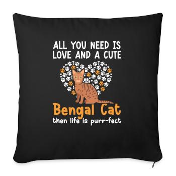 A Cute Bengal Cat Then Life Is Purr-fect Kitty - Sofa pillowcase 17,3'' x 17,3'' (45 x 45 cm) - black - Front