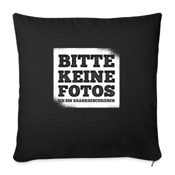 Keine Fotos Ich Bin Krankgeschrieben Festival Büro - Sofakissenbezug 45 x 45 cm - Schwarz - Vorne