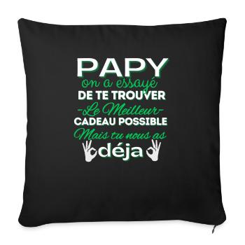 Papy Grand-père Fête Des Pères Cadeau Anniversaire - Sofakissenbezug 45 x 45 cm - Schwarz - Vorne