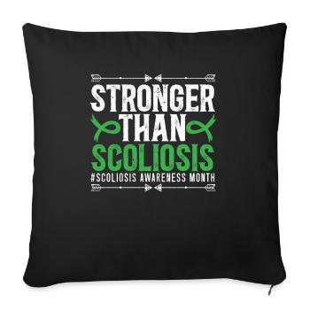 Stronger Than Scoliosis Spinal Fusion Back Surgery - Sofa pillowcase 17,3'' x 17,3'' (45 x 45 cm) - black - Front