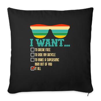 I Want To Break Free To Ride My Bicycle It All - Sofa pillowcase 17,3'' x 17,3'' (45 x 45 cm) - black - Front
