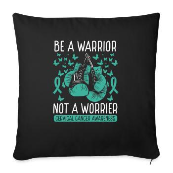 Cervical Cancer Awareness Cervical Cancer Warrior - Sofa pillowcase 17,3'' x 17,3'' (45 x 45 cm) - black - Front