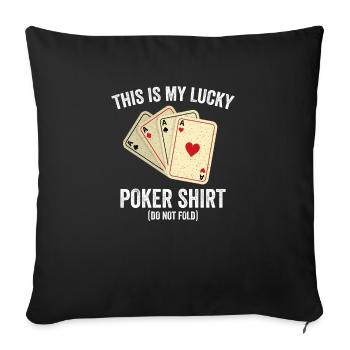 Poker Player Poker Cards Game Luck Funny Poker Pun - Sofa pillowcase 17,3'' x 17,3'' (45 x 45 cm) - black - Front