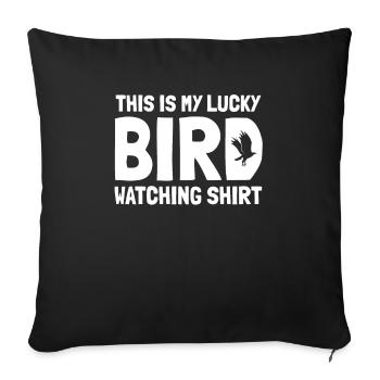 C’est ma chemise d’observation des oiseaux chanceux - Housse de coussin décorative 45 x 45 cm - noir - Devant