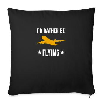 Flying Pilot Airplane Saying - Sofa pillowcase 17,3'' x 17,3'' (45 x 45 cm) - black - Front