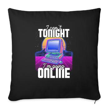 Je ne peux pas ce soir je vais en ligne, drôle d’ordinateur S - Housse de coussin décorative 45 x 45 cm - noir - Devant
