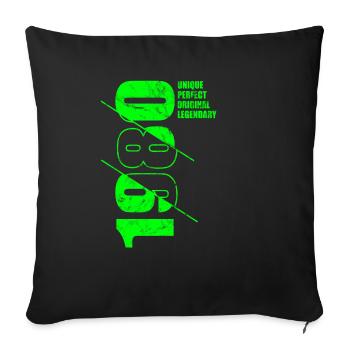 Legendary Original - Born 1980 Birthday - Sofa pillowcase 17,3'' x 17,3'' (45 x 45 cm) - black - Front