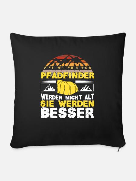 Pfadfinder werde nicht alt sie werden besser - Sofakissenbezug 45 x 45 cm - Schwarz