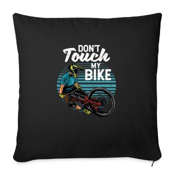 Do not touch my bike downhill Enduro - Sofa pillowcase 17,3'' x 17,3'' (45 x 45 cm) - black - Front