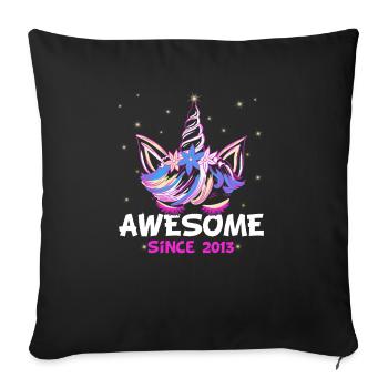 Awesome since 2013 - lustiges Einhorn Geburtstag - Sofakissenbezug 45 x 45 cm - Schwarz - Vorne