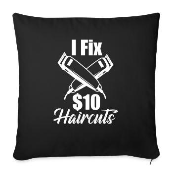 Je répare 10 $ Coupes de cheveux Coupe de cheveux Barber Shop - Housse de coussin décorative 45 x 45 cm - noir - Devant