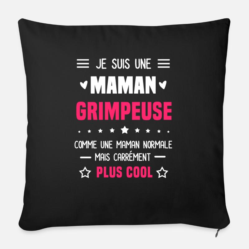 maman grimpeuse maman normale mère escalade - Housse de coussin décorative 45 x 45 cm - noir