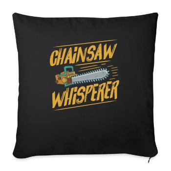Tronçonneuse Chuchoteur Menuisier Arboriculteur - Housse de coussin décorative 45 x 45 cm - noir - Devant