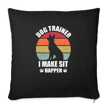 Dresseur de chiens I Make Sit Happen Dog Paw Up educationing - Housse de coussin décorative 45 x 45 cm - noir - Devant